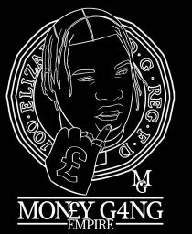 MON£Y G4NG EMPIRE MG