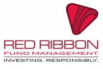 RED RIBBON FUND MANAGEMENT INVESTING. RESPONSIBLY