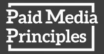 PAID MEDIA PRINCIPLES