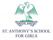 VIRTUTE ADEPTA ST. ANTHONY'S SCHOOL FOR GIRLS