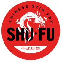 SHU-FU CHINESE STIR FRY