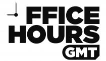 OFFICE HOURS GMT