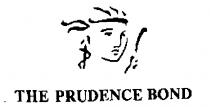 THE PRUDENCE BOND