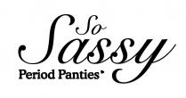 SO SASSY PERIOD PANTIES