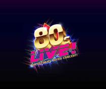 80's Live! THE ULTIMATE RETRO CONCERT!