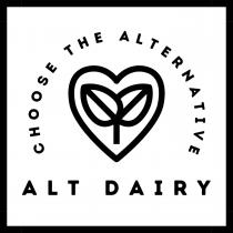 ALT DAIRY CHOOSE THE ALTERNATIVE