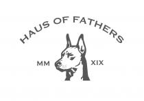 HAUS OF FATHERS MMXIX