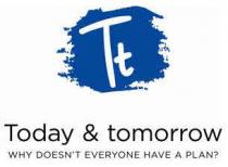 TT TODAY & TOMORROW WHY DOESN'T EVERYONE HAVE A PLAN?