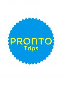 PRONTO TRIPS