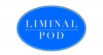 LIMINAL POD