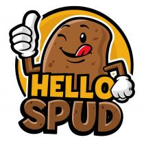 HELLO SPUD