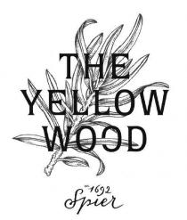 THE YELLOW WOOD 1692 SPIER