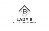 B LADY B I LOVE ITALIAN FOOD