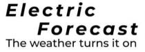 ELECTRIC FORECAST THE WEATHER TURNS IT ON