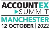 ACCOUNTEX SUMMIT MANCHESTER 12 OCTOBER 2022