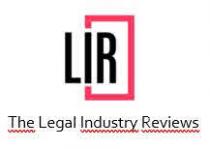 LIR THE LEGAL INDUSTRY REVIEWS