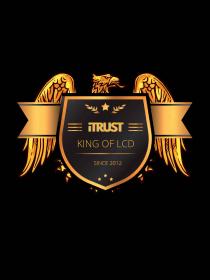 ITRUST KING OF LCD SINCE 2012