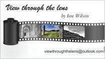 VIEW THROUGH THE LENS BY IAN WILSON VIEWTHROUGHTHELENS@OUTLOOK.COM