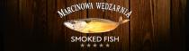 MARCINOWA WĘDZARNIĄ SMOKED FISH