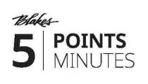 BLAKES 5 POINTS MINUTES