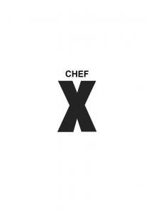 CHEF X