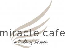 MIRACLE.CAFE A TASTE OF HEAVEN