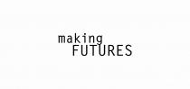 MAKING FUTURES