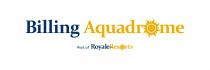 Billing Aquadrome Part of Royale Resorts