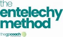 THE ENTELECHY METHOD THEGPCOACH DR MICHELLE GOODING