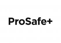 PROSAFE+