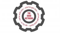 THE GOOD NETWORK we're with you you've got this we've got your back go for it