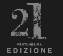 21 VENTUNESIMA EDIZIONE