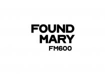 FOUND MARY FM600