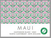 MAUI SAUVINGNON BLANC – 2022 NORTH CANTERBURY – NEW ZEALAND OUR FAMILY GROWS SUSTAINABLY