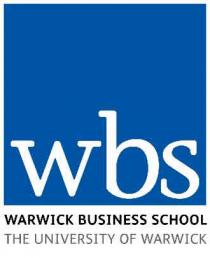 WBS WARWICK BUSINESS SCHOOL THE UNIVERSITY OF WARWICK