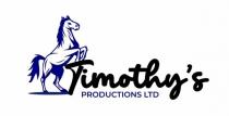 TIMOTHY'S PRODUCTIONS LTD