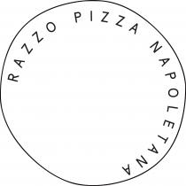 RAZZO PIZZA NAPOLETANA