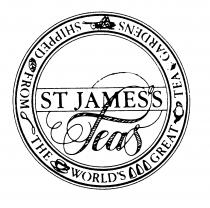 ST JAMES'S Teas SHIPPED FROM THE WORLD'S GREAT TEA GARDENS