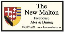 THE NEW MALTON FREEHOUSE ALES & DINING 01653 736622 WWW.THENEWMALTON.CO.UK