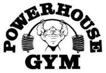 POWERHOUSE GYM