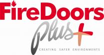 FIREDOORS PLUS+ CREATING SAFER ENVIRONMENTS