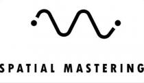 SPATIAL MASTERING