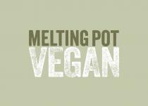 MELTING POT VEGAN