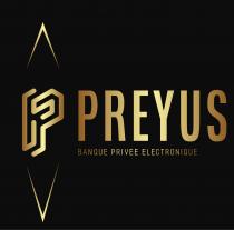 P PREYUS BANQUE PRIVEE ELECTRONIQUE