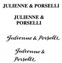 Julienne & Porselli