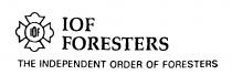 IOF IOF FORESTERS THE INDEPENDENT ORDER OF FORESTERS