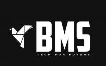 BMS TECH FOR FUTURE