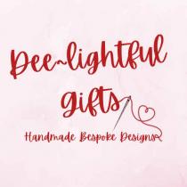 DEE-LIGHTFUL GIFTS HANDMADE BESPOKE DESIGNS