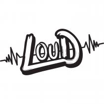 LOUD