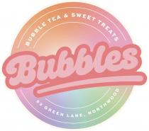 BUBBLE TEA & SWEET TREATS BUBBLES 53 GREEN LANE, NORTHWOOD